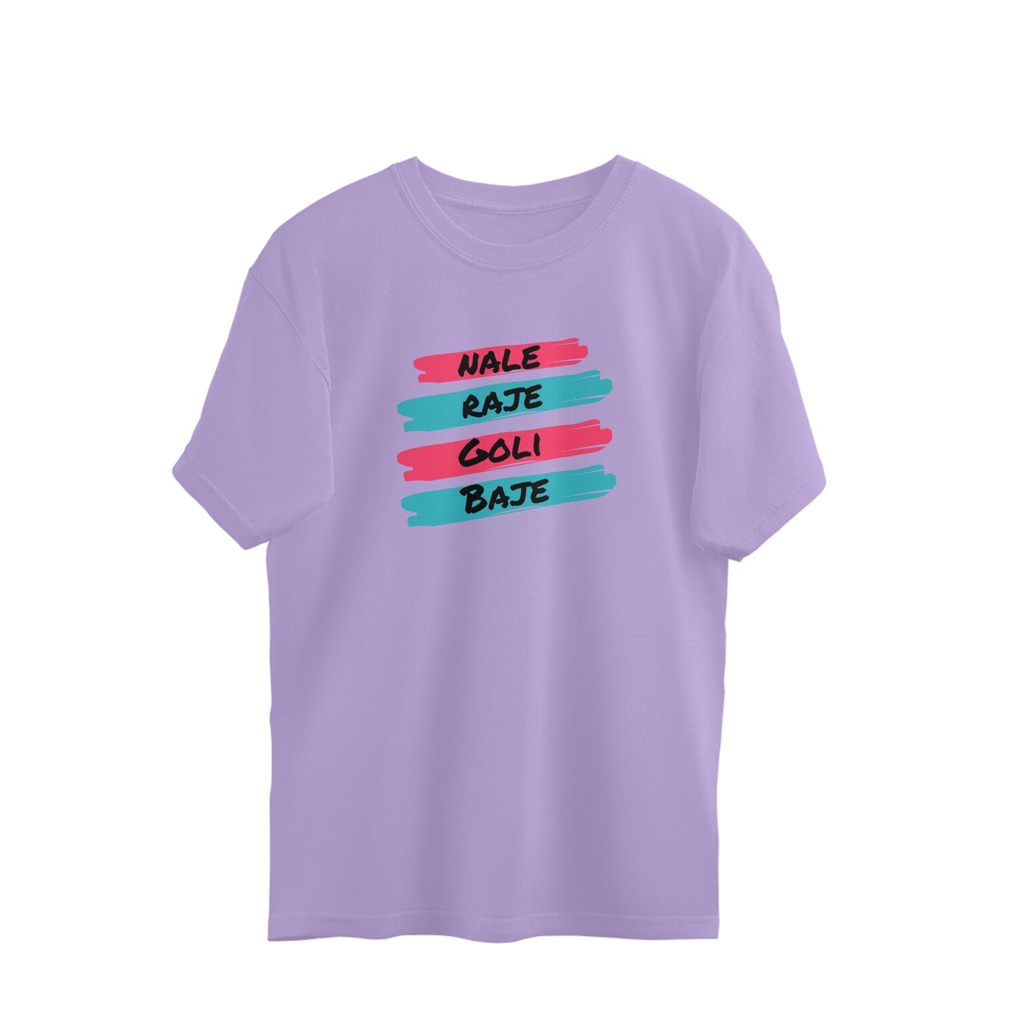 Nale Raje Goli baje - Oversized-tshirt