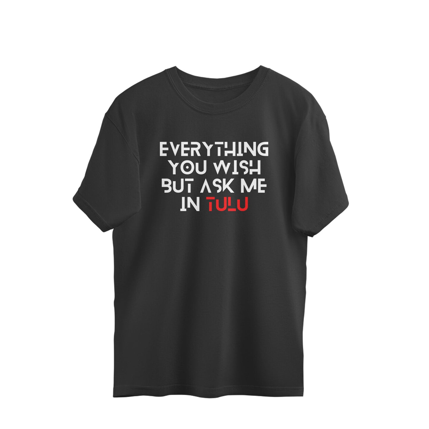 Ask me in Tulu - Oversized-tshirt