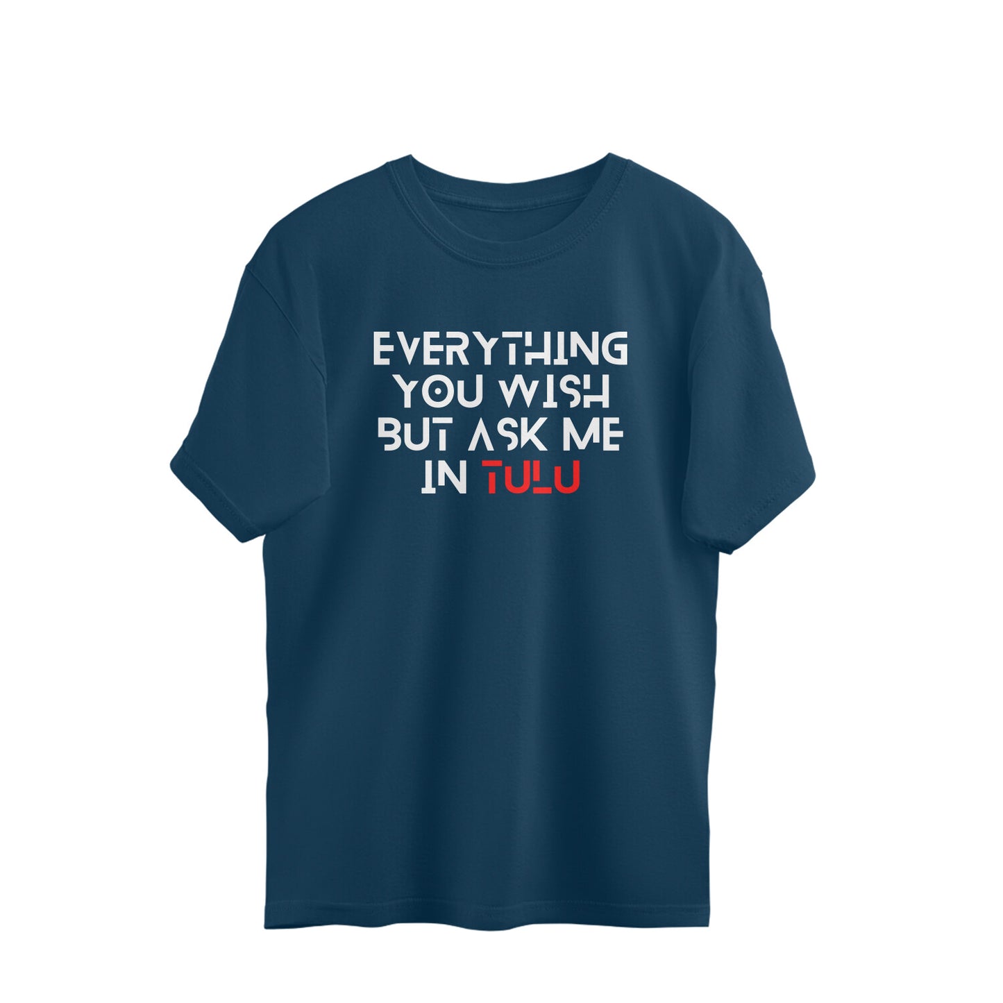 Ask me in Tulu - Oversized-tshirt